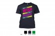 Perfect Prints - Cotton TShirt, Don't Wish For It, Front Print Only